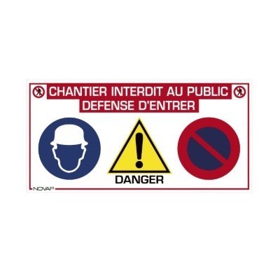 PANNEAU CHANTIER INTERDIT PUBLIC
